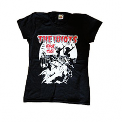 The Idiots Girlie / T-Shirt "Idiot bis zum Tod"
